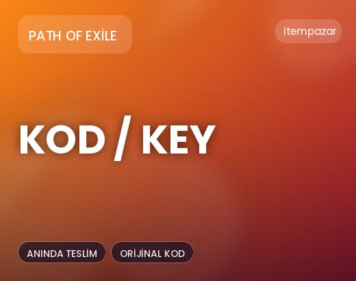 Path of Exile Kod / Key | Uygun Fiyat Fırsatı
