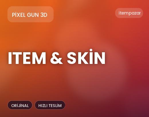 Pixel Gun 3D Item & Skin | Anında Teslimat