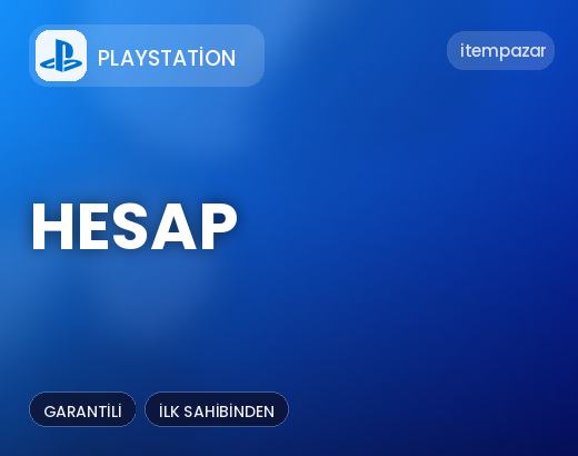 PlayStation Hesap | 7/24 Destekli Satış