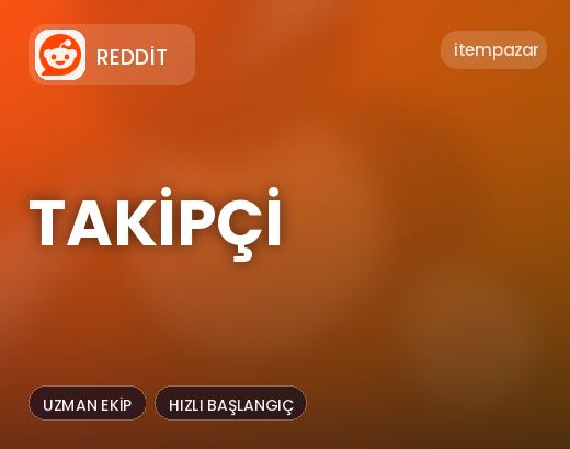 Reddit Takipçi | Anında Teslimat