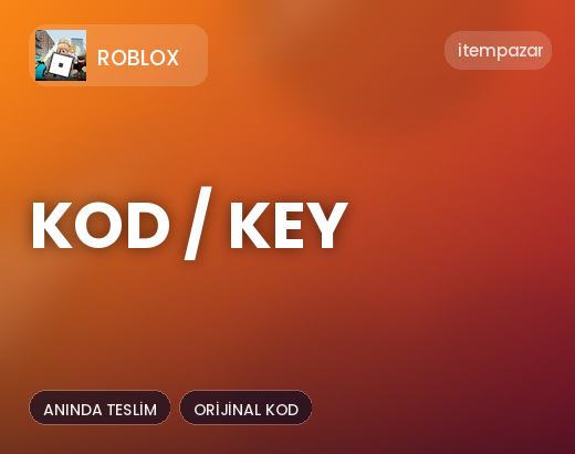 Roblox Kod / Key | Anında Teslimat