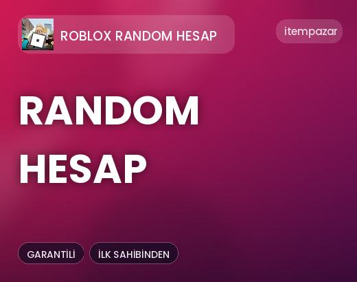 Roblox Random Hesap Random Hesap | Anında Teslimat