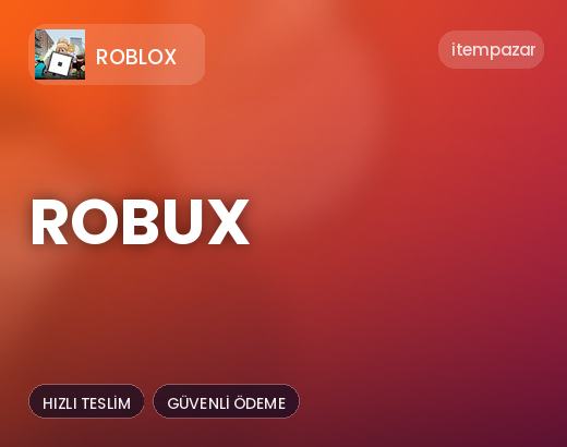 Roblox Robux | Anında Teslimat
