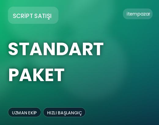 Script Satışı Standart Paket | Anında Teslimat