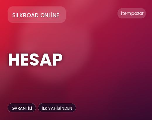 Silkroad Online Hesap | Hızlı ve Güvenli Teslim