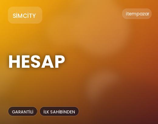 SimCity Hesap | 7/24 Destekli Satış