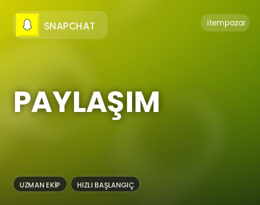 Snapchat Paylaşım | Anında Teslimat