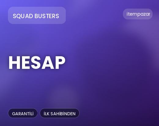 Squad Busters Hesap | Uygun Fiyat Fırsatı