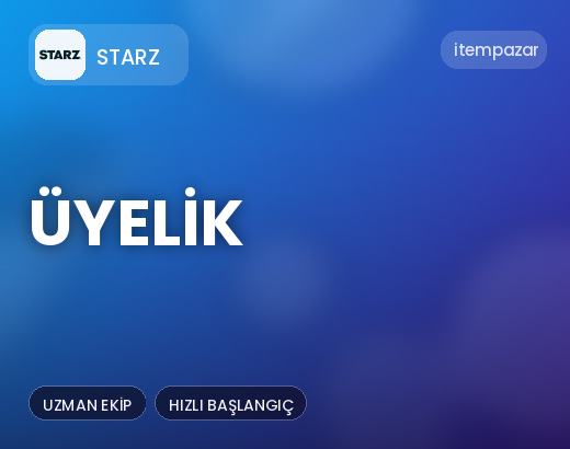 Starz Üyelik | Anında Teslimat