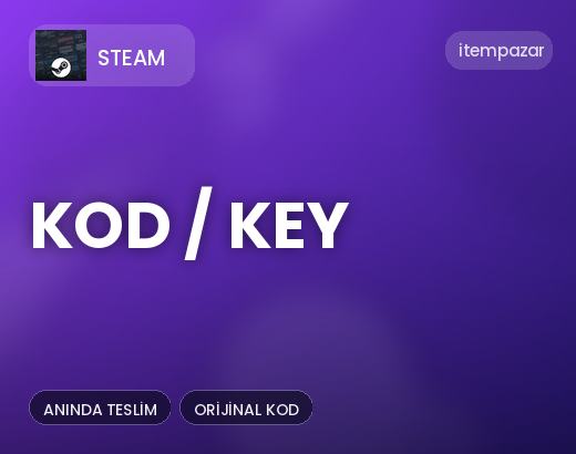 Steam Kod / Key | Anında Teslimat