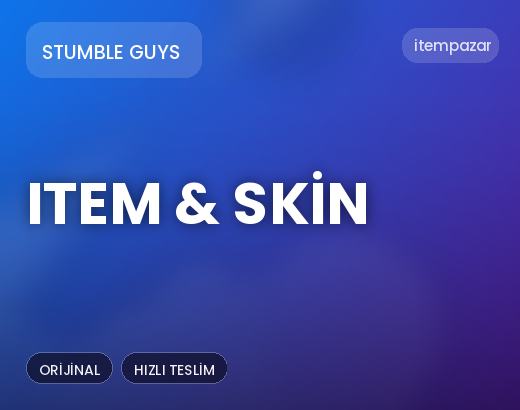 Stumble Guys Item & Skin | 7/24 Destekli Satış