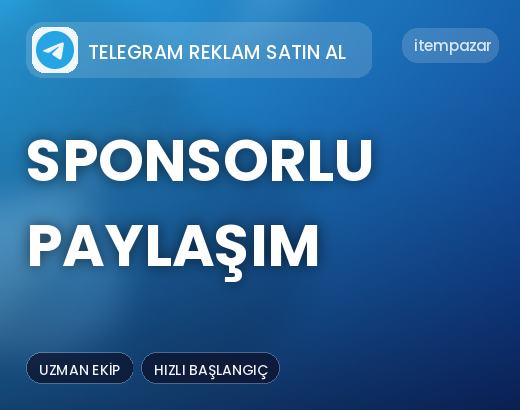 Telegram Reklam Satın Al Sponsorlu Paylaşım | Garantili Teslimat