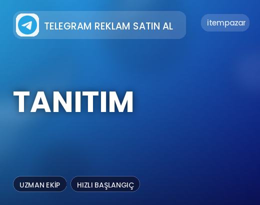 Telegram Reklam Satın Al Tanıtım | Uygun Fiyat Fırsatı