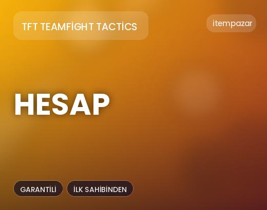 TFT TeamFight Tactics Hesap | Garantili Teslimat