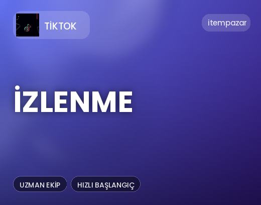 TikTok İzlenme | Hızlı ve Güvenli Teslim