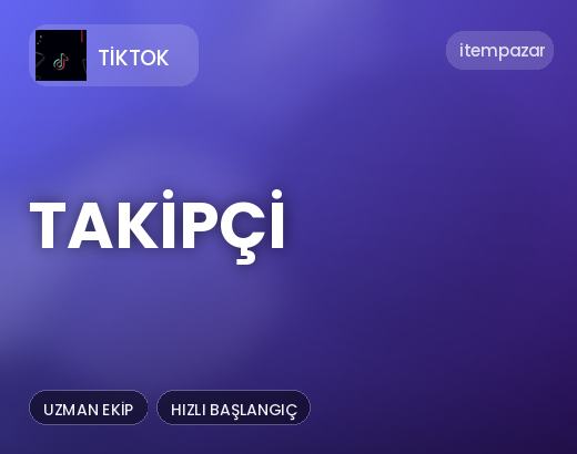 TikTok Takipçi | Anında Teslimat