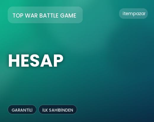 Top War Battle Game Hesap | Uygun Fiyat Fırsatı