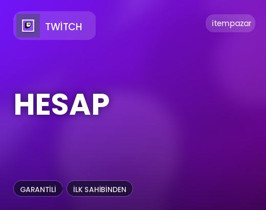 Twitch Hesap | Garantili Teslimat