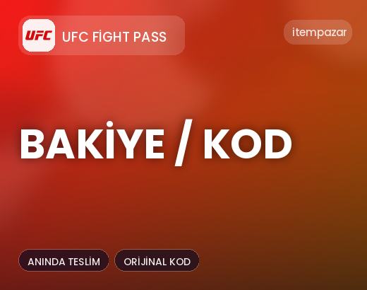 UFC Fight Pass Bakiye / Kod | Uygun Fiyat Fırsatı