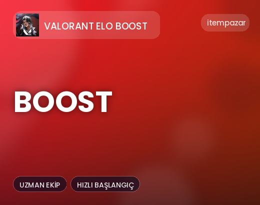 Valorant Elo Boost Boost | Garantili Teslimat