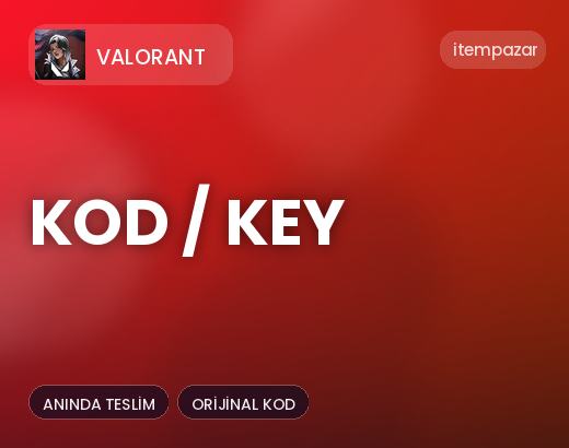 Valorant Kod / Key | Uygun Fiyat Fırsatı