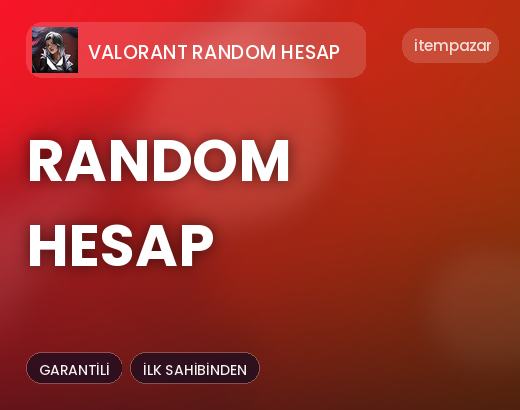 Valorant Random Hesap Random Hesap | Uygun Fiyat Fırsatı