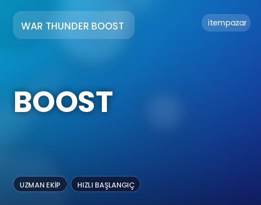 War Thunder Boost Boost | Anında Teslimat