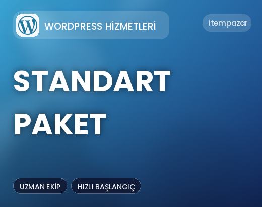 Wordpress Hizmetleri Standart Paket | Hızlı ve Güvenli Teslim