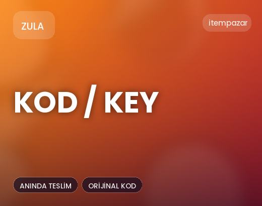 Zula Kod / Key | Garantili Teslimat